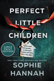 Perfect Little Children (A Novel) - 9780062997166 by Sophie Hannah, 9780062997166