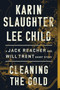 Cleaning the Gold (A Jack Reacher and Will Trent Short Story) by Karin Slaughter, Lee Child, 9780062978301