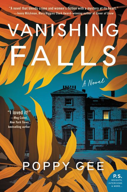 Vanishing Falls (A Novel) by Poppy Gee, 9780062978493
