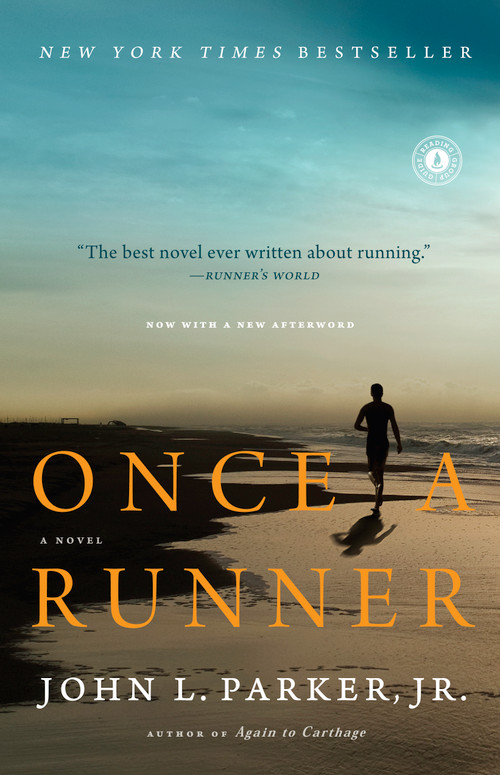 Once a Runner (A Novel) by John L. Parker, 9781416597896