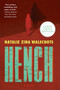 Hench (A Novel) - 9780063040571 by Natalie Zina Walschots, 9780063040571