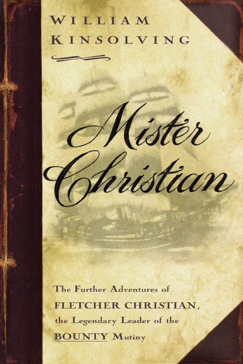 MISTER CHRISTIAN by William Kinsolving, 9781416599043