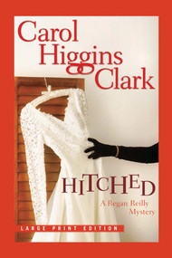 Hitched by Carol Higgins Clark, 9781416599838