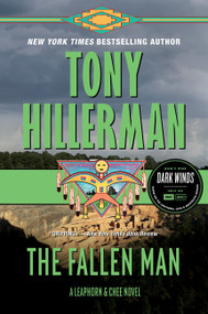 The Fallen Man (A Leaphorn and Chee Novel) by Tony Hillerman, 9780062991911
