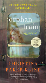 Orphan Train (A Novel) - 9780062993885 by Christina Baker Kline, 9780062993885