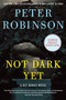 Not Dark Yet (A DCI Banks Novel) - 9780063061910 by Peter Robinson, 9780063061910