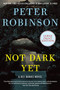 Not Dark Yet (A DCI Banks Novel) - 9780063061910 by Peter Robinson, 9780063061910
