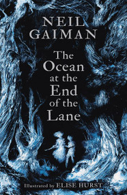 The Ocean at the End of the Lane (Illustrated Edition) by Neil Gaiman, Elise Hurst, 9780062995315