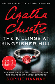 The Killings at Kingfisher Hill (The New Hercule Poirot Mystery) - 9780062999917 by Sophie Hannah, Agatha Christie, 9780062999917