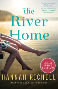 The River Home (A Novel) - 9780063002043 by Hannah Richell, 9780063002043