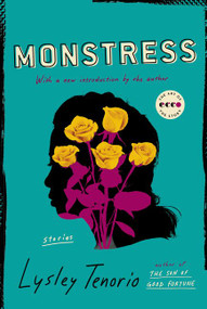 Monstress (Stories) - 9780063010147 by Lysley Tenorio, 9780063010147