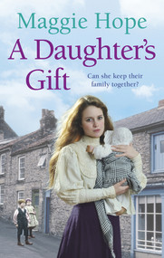 A Daughter's Gift by Maggie Hope, 9780091949174