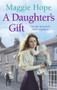A Daughter's Gift by Maggie Hope, 9780091949174