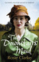 The Downstairs Maid by Rosie Clark, 9780091956097