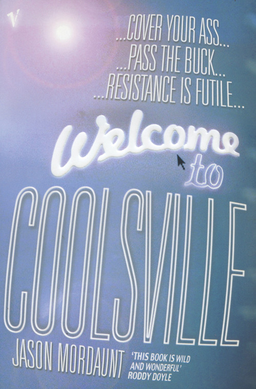 Welcome to Coolsville by Jason Mordaunt, 9780099450269