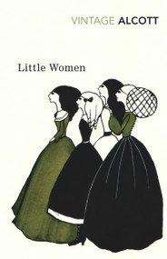 Little Women and Good Wives by Louisa May Alcott, 9780099511496