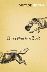 Three Men in a Boat by Jerome K. Jerome, Vic Reeves, 9780099511700