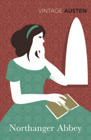 Northanger Abbey - 9780099511878 by Jane Austen, 9780099511878