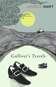 Gulliver's Travels - 9780099512059 by Jonathan Swift, 9780099512059