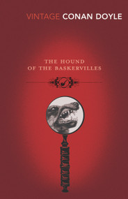 The Hound of the Baskervilles by A Conan Doyle, 9780099518280