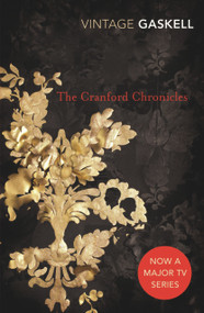 The Cranford Chronicles by Elizabeth Gaskell, 9780099518457