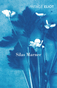 Silas Marner - 9780099519058 by George Eliot, 9780099519058