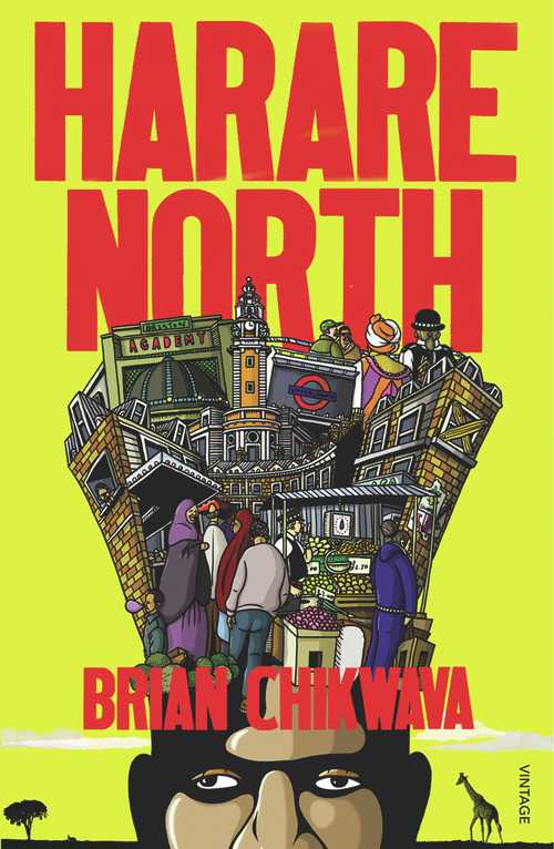 Harare North by Brian Chikwava, 9780099526759