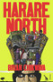 Harare North by Brian Chikwava, 9780099526759