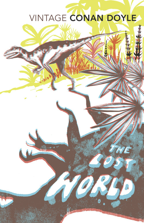 The Lost World - 9780099528524 by Arthur Conan Doyle, 9780099528524