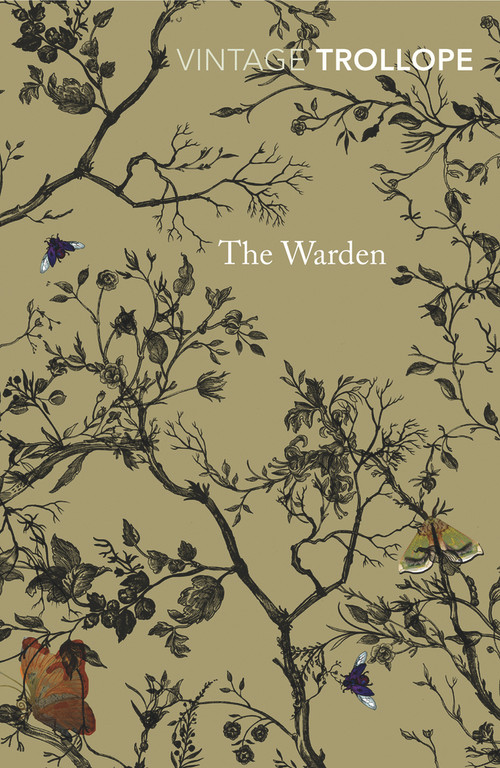 The Warden - 9780099528654 by Anthony Trollope, 9780099528654