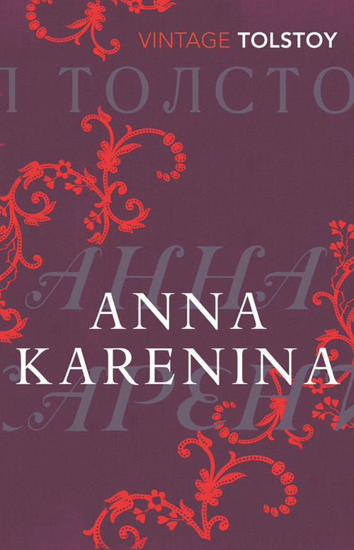Anna Karenina by Leo Tolstoy, Maude Aylmer, Louise Maude, 9780099540663