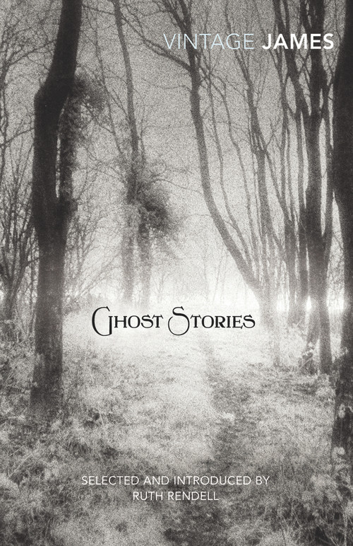 Ghost Stories - 9780099560562 by M. R. James, Ruth Rendell, 9780099560562