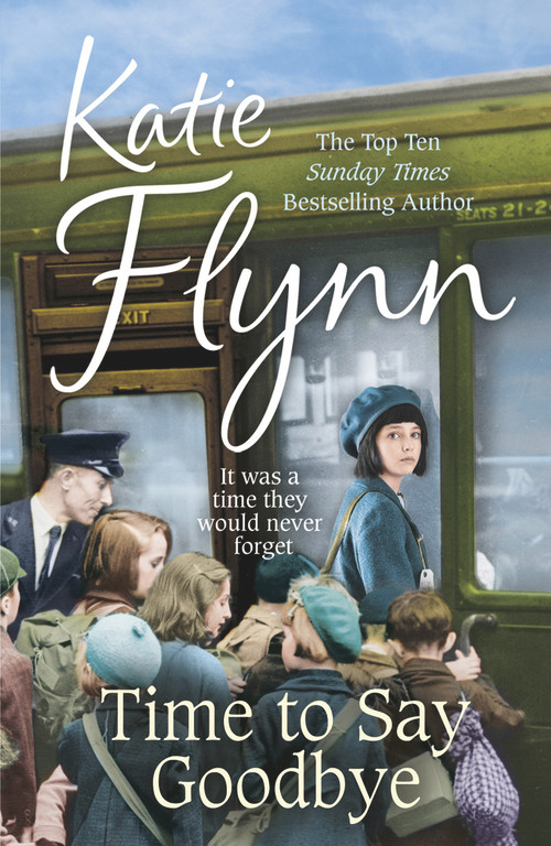Time to Say Goodbye by Katie Flynn, 9780099574668