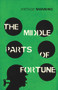 The Middle Parts of Fortune by Frederick Manning, 9780099589235