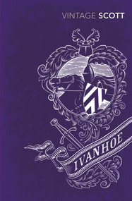 Ivanhoe - 9780099589624 by Sir Walter Scott, 9780099589624