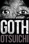 Goth by Otsuichi, 9781421580265