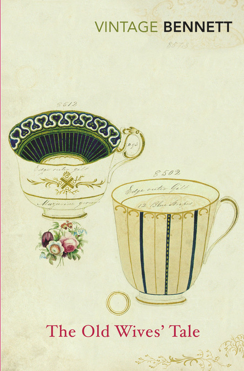 The Old Wives' Tale by Arnold Bennett, 9780099595359