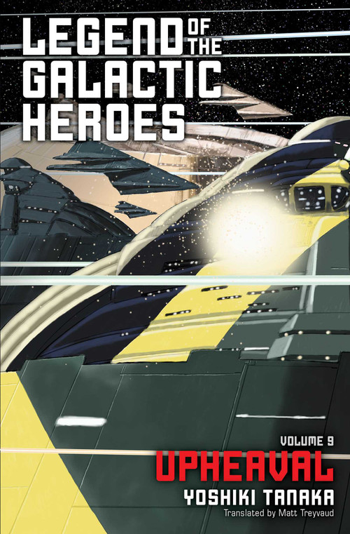 Legend of the Galactic Heroes, Vol. 9 by Yoshiki Tanaka, 9781421585024
