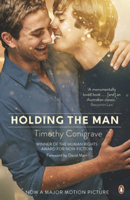 Holding the Man by Timothy Conigrave, 9780143009498