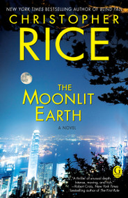 The Moonlit Earth by Christopher Rice, 9781439100165
