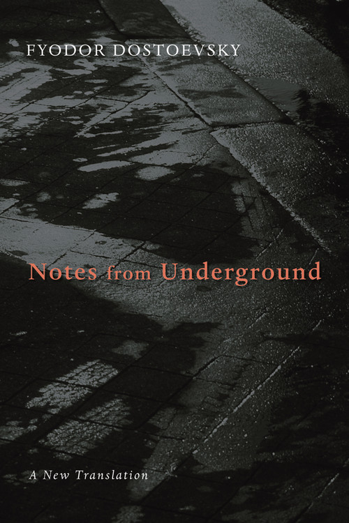 Notes from Underground by Fyodor Dostoevsky, Boris Jakim, 9780802845702