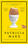 Starting from Happy (A Novel) by Patricia Marx, 9781439101292