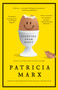 Starting from Happy (A Novel) by Patricia Marx, 9781439101292