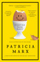 Starting from Happy (A Novel) by Patricia Marx, 9781439101292