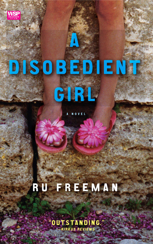 A Disobedient Girl (A Novel) by Ru Freeman, 9781439101964