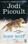 Lone Wolf (A Novel) by Jodi Picoult, 9781439102756