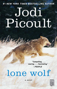 Lone Wolf (A Novel) by Jodi Picoult, 9781439102756