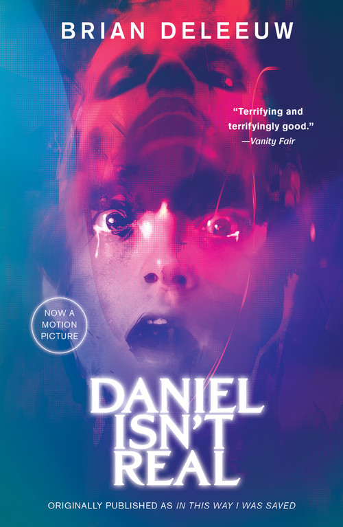 Daniel Isn't Real (A Novel) by Brian DeLeeuw, 9781439103203