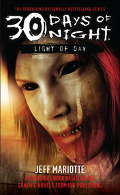 30 Days of Night: Light of Day by Jeff Mariotte, 9781439122273