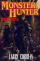 Monster Hunter International by Larry Correia, 9781439132852